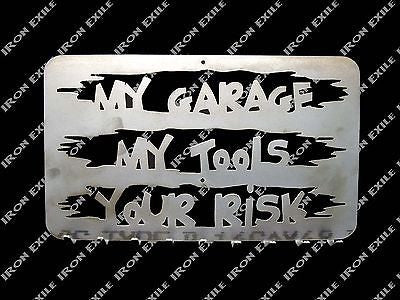 My Garage Your Risk Wrench or Key Holder